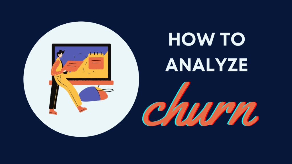 How to Define Churn in Your Business Data Demystified